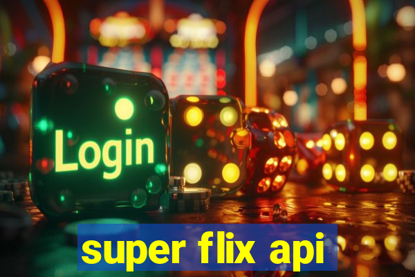 super flix api